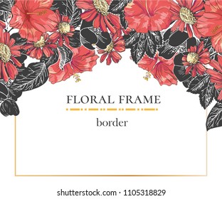 Floral border with sketch black and res blossoms. Frame with hand drawn chamomile and hibiscus. Vector illustration. Vector delicate gothic invitation.
