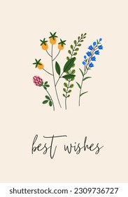 Floral botanical postcard, blooming flowers and best wishes. Greeting card, gentle delicate meadow wildflowers, blossomed plants, summer herbs in minimal style. Flat vector illustration