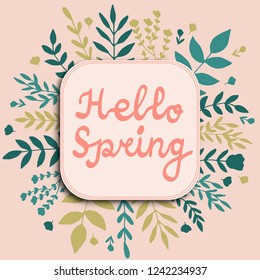 Floral card with branches, leaves, plants, flowers on pink. Hello spring. Vector illustration. 