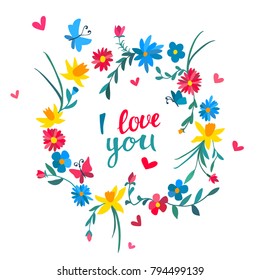 Floral card with bright flowers, butterflies, hearts and hand written lettering