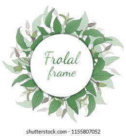Floral card with green leaves. Romantic Design for Greeting card, Birthday, Anniversary. Cute frame. Vector illustration.