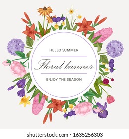Floral circle banner and garden flowers wreath vector illustration. Flowers for bridal invitation and enjoy season. Hello summer floral lettering wreath with colorful lily, jonquil and iris.