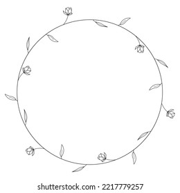 Floral and circle hand drawn style. Floral black and white frame of twigs, leaves and flowers. Frames for the Valentine's day, wedding decor, logo and identity template.