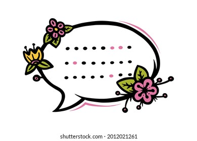 Floral circular speech bubble or label for scrapbooks decoration. Frame with flowers for text or message. Doodle vector illustration isolated in white background
