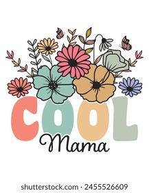 Floral cool mama vintage colorful