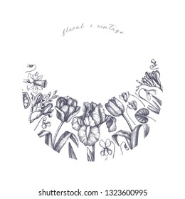 Floral design template. Hand drawn spring flowers sketches. Perfect for invitation, greeting cards, decor, branding, logo. Wedding or holiday template. Vintage art with garden plants. 
