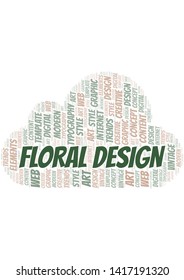 Floral Design word cloud. Wordcloud made with text only.