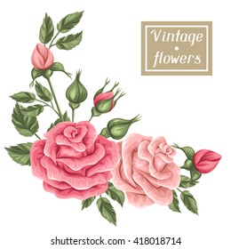 Floral element with vintage roses. Decorative retro flowers. Object for decoration wedding invitations, romantic cards.