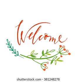 Floral elements with Welcome calligraphy. 
