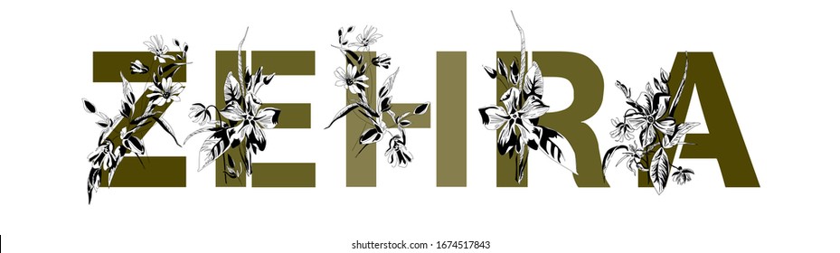 Foliva con composición floral. El nombre de la mujer Zehra. Tipografía decorativa en estilo Art Nouveau, moderno, vintage.