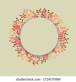 Floral frame. Background. Leaves. Circle frame. 