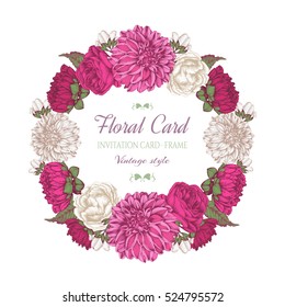 Floral frame with dahlias, roses and jasmine. Vintage card in shabby chic style. Vector illustration.