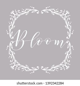 Floral Frame or Monogram Hand Drawn Element. Doodle Branches Border Illustration for Wedding Invitations, Greeting Card or Restaurant Menu. Hipster Hand Made Logo Design Template. Bloom.