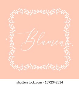 Floral Frame or Monogram Hand Drawn Element. Doodle Branches Border Illustration for Wedding Invitations, Greeting Card or Restaurant Menu. Hipster Hand Made Logo Design Template. Blumen.