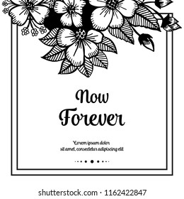 Floral frame for now forever hand draw vector illustration