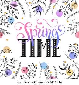 Floral frame with Spring Time text. Romantic template for greeting cards and invitation. Spring wording with doodle leaves and watercolor dots on white background.