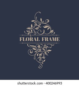 Floral frame. Template signage, logos, labels, stickers, cards. Graphic design page. Classic design elements for wedding invitations.