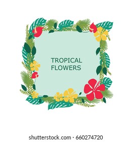 Floral frame with tropical leaves and flowers. Vector hand draw illustration.