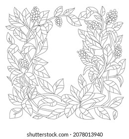 floral frame of twigs with leaves and berries for your coloring book