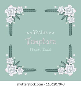Floral greeting card and invitation template for wedding or birthday anniversary, Vector square shape of text box label and frame, Cactus and succulent flowers wreath ivy style with branch and leaves.