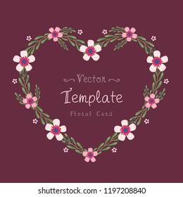 Floral greeting card and invitation template for wedding or birthday anniversary, Vector heart shape of text box label and frame, Pink flowers wreath ivy style with branch and leaves.