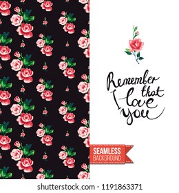 Floral greeting card with roses. Red hand drawn watercolor style flowers on black background and inscription: remember that i love you. Vector template for flyer, invitation or postcard.