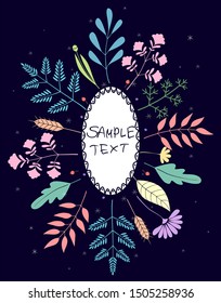 Floral Greeting Card Vector Template. Frame With Hand Drawn Flowers And Leaves Illustration. Border For The Text. Festive Poster, Wedding Invitation, Frame For Text on a dark background.