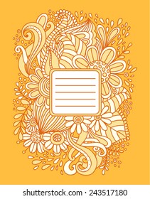 Floral hand drawn frame. Abstract doodle template for school notebook cover, wedding invitation, postcard. Ornamental pattern. Vector illustration.