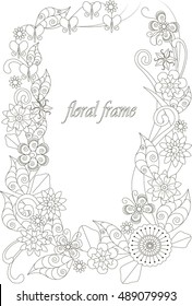 Floral hand drawn frame for coloring book, anti-stress vector illustration