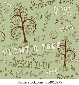 Floral hand drawn seamless pattern for Arbor Day celebrating with Plant a Tree slogan and other lettering. EPS8 vector illustration includes Pattern Swatch.