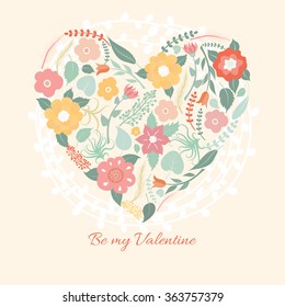 Floral heart. Be my Valentine card with colorful floral heart. Can be used as invitation card for wedding, birthday and summer background