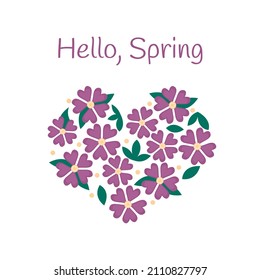 Floral heart isolated. Abstract flowers greeting card. Hello Spring text. Vector flat illustration.
