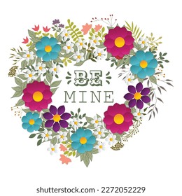 floral heart with lettering be mine
