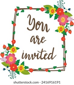 Floral invitation frame with You are invited text. Colorful flowers and leaves border design. Elegant event invite vector illustration. Cheerful and inviting party card theme vector illustration.