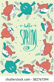 Floral lettering Hello Spring and several birds with a twig in its beak - Spring is coming concept. Vector illustration