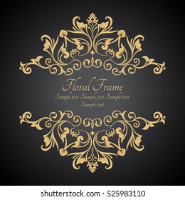Floral ornate frame with place for text. Stylish invitation card. Elegant greeting card. Vector element of graphic design