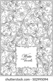 Floral Pattern with hand-drawn flowers with space for text. Anti stress coloring book for adult. Outline drawing coloring page.