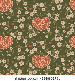 Floral pattern with self love groovy lettering. Flal hand drawn slogan Take Care of Yourself in heart shape with abstract flowers. Self care concept. Perfect for textile, home decoration , wrapping