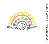 Floral rainbow with pacific sign and flower power text vector illustration isolated on white. Cute inspirational hippie print for kid t-shirt design.