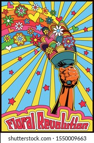 Floral Revolution Vintage Hippie Psychedelic Art Poster Style, Hand and Torch, Color Flowers, Hearts and Stars