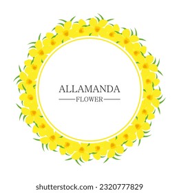 Floral round frame with Allamanda flowers and leaves. Circle frame decorated with Allamanda plants isolated on white background. Colorful design element with place for text. Vector illustration