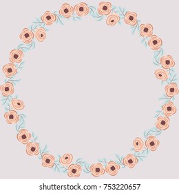 Floral round frame from cute pink wild flowers. Vector greeting card template. Design artwork for the holiday poster, tee shirt, pillow, home decor. Summer flowers with green leaves.