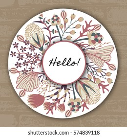 Floral round frame. Hand drawn flowers around circle. Colorful background with blossom. It can be used for card, postcard, invitation, thank you message. Vector illustration, eps10