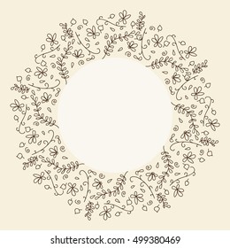 Floral round frames from naive hand drawn herbs. Vector greeting card template. Design artwork for the poster, tee shirt, pillow, home decor. Summer flowers with green leaves.