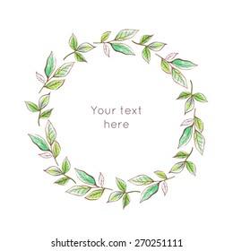Floral round wreath with branches and leaves. In the center place for your text. Vectorized watercolor drawing.
