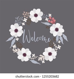 Floral round wreath frame with Welcome calligraphy. Can be used as greeting card, wedding invitation, posters. 