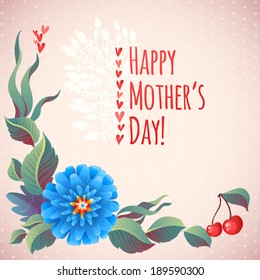 Floral Spring Greeting Card. Happy Mother's Day! Leaves, Flowers and Drops for Your Romantic Design