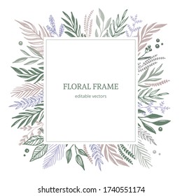 Floral square frame for invitations and post cards. Herbs, leafs and branches in green, violet and pink nude colours. Vector botany illustration on white background. Wedding template.