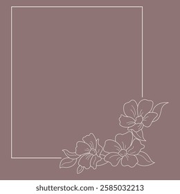 Floral and square hand drawn style. Floral brown frame of twigs, leaves and flowers. Frames for the Valentine's day, wedding decor, logo and identity template.