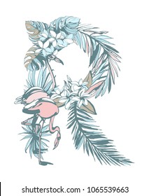 Floral summer pattern hand drawn ornamental letter R with palm beach leaves, flowers, flamingo birds. Grunge illustration type, logo, flyer, banner, poster
